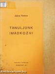 Tanuljunk imádkozni