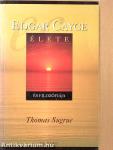 Edgar Cayce élete és filozófiája