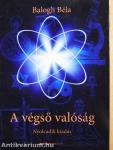 A végső valóság
