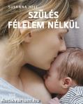 Szülés félelem nélkül
