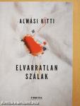 Elvarratlan szálak