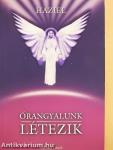 Őrangyalunk létezik