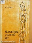 Jézushoz vezető út