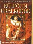 Külföldi uralkodók