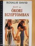 Élet az ókori Egyiptomban