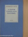 A szavak csodálatos életéből