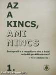 Az a kincs, ami nincs 1.
