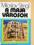 A maja városok