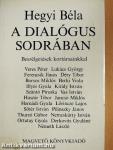 A dialógus sodrában