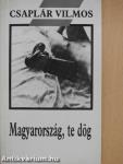 Magyarország, te dög