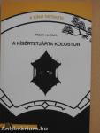A kísértetjárta kolostor