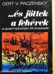 ...és jöttek a fehérek