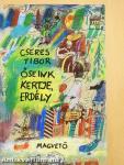 Őseink kertje, Erdély