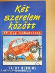Két szerelem között