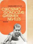 Csecsemőgondozás, gyermeknevelés