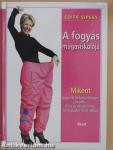 A fogyás magasiskolája