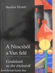 A Nincsből a Van felé