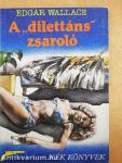 A "dilettáns" zsaroló