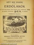 Két kis vadóc - Erdőlakók