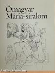 Ómagyar Mária-siralom