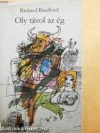 Oly távol az ég