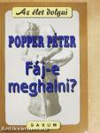 Fáj-e meghalni?