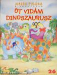 Öt vidám dinoszaurusz