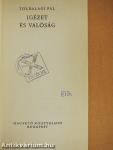 Igézet és valóság