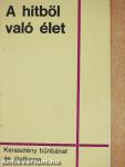 A hitböl való élet