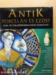 Antik porcelán és ezüst