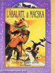 Lábalatt, a macska