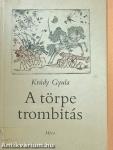 A törpe trombitás