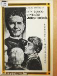 Don Bosco nevelési módszeréről