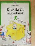 Kicsikről nagyoknak 1.
