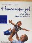 Hancúrozni jó!