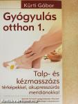 Gyógyulás otthon 1.