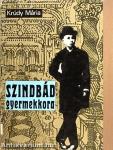 Szindbád gyermekkora
