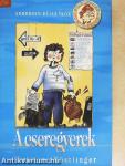A cseregyerek