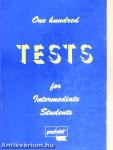 One hundred tests for intermediate students