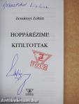 Hoppárézimi!/Kitiltottak (dedikált példány)