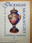 Irodalmi munkafüzet középiskolásoknak II.