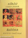 Buddha élete és tanításai
