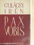 Pax Vobis I-III.