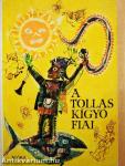 A Tollaskígyó fiai