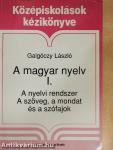 A magyar nyelv I.