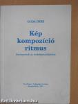 Kép - kompozíció - ritmus