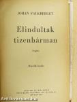 Elindultak tizenhárman