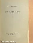 Egy ember élete I-II.