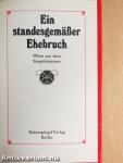 Ein standesgemäßer Ehebruch
