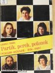 Partik, perek, pofonok